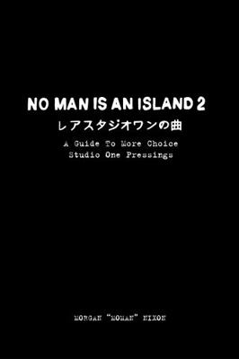 Paperback No Man Is an Island 2 : A Guide to More Choice Studio One Pressings Book