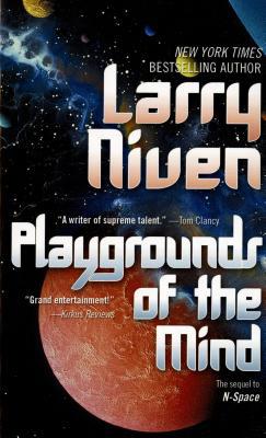 Playgrounds of the Mind: The Sequel to N-Space B0073WSVPO Book Cover