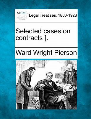 Selected Cases on Contracts ]. 1240117825 Book Cover