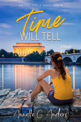 Time Will Tell (The Full Circle Series) 1735026182 Book Cover