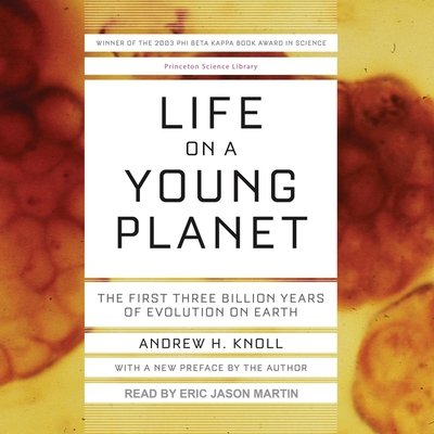 Life on a Young Planet: The First Three Billion... 1665204761 Book Cover