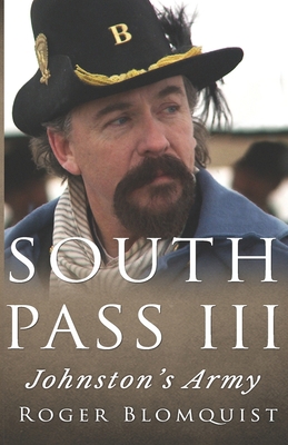 South Pass III: Johnston's Army 1541257359 Book Cover