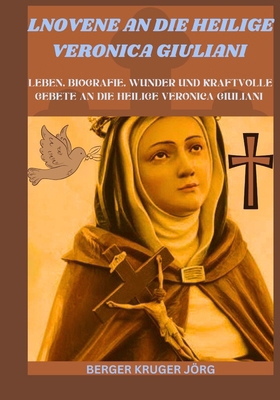 Novene an die heilige Veronica Giuliani: Leben,... [German]            Book Cover