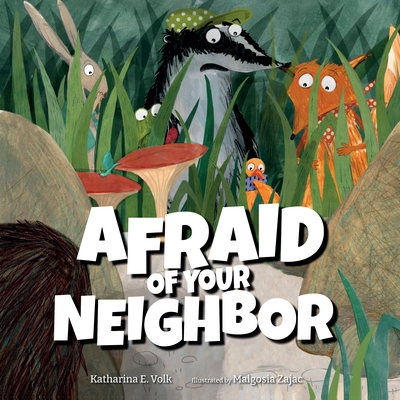 Afraid of Your Neighbor 1638940169 Book Cover