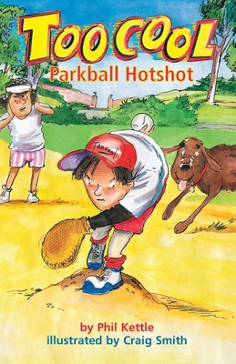 Parkball Hotshot - Toocool Series 1922872504 Book Cover