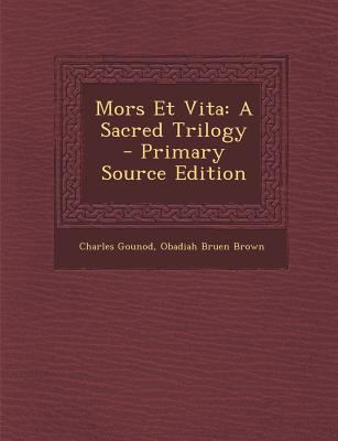 Mors Et Vita: A Sacred Trilogy [Latin] 129470611X Book Cover