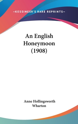 An English Honeymoon (1908) 1436975697 Book Cover