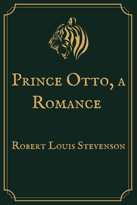 Prince Otto, a Romance: Premium Edition            Book Cover