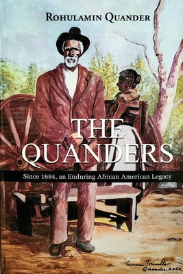 The Quanders: Since 1684, an Enduring African A... B0BM3RYF58 Book Cover