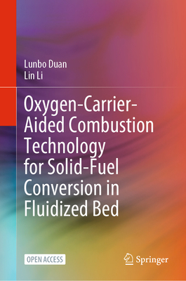 Oxygen-Carrier-Aided Combustion Technology for ... 981199126X Book Cover