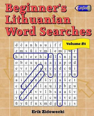 Beginner's Lithuanian Word Searches - Volume 1 [Lithuanian] 1979143471 Book Cover