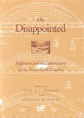 The Disappointed: Millerism and Millerarianism ... 0870497936 Book Cover