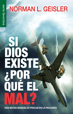 Si Dios Existe, Por Qué El Mal? - Serie Favoritos [Spanish] 0789922681 Book Cover