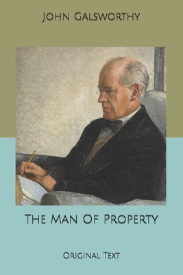 The Man Of Property: Original Text B0858SZWYQ Book Cover