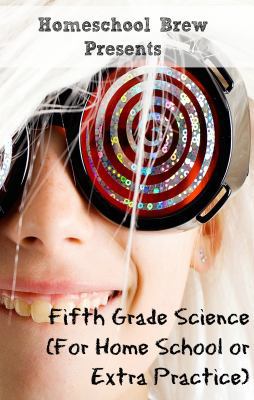 Fifth Grade Science: (For Home School or Extra ... 1629172561 Book Cover