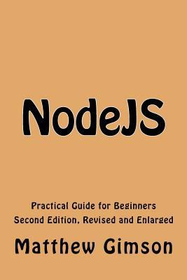 NodeJS: Practical Guide for Beginners 151935407X Book Cover