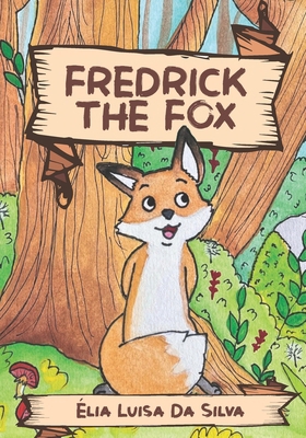 Fredrick The Fox B0DF6CJNQG Book Cover