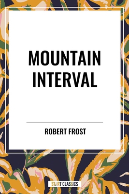 Mountain Interval B0D48C6R6W Book Cover