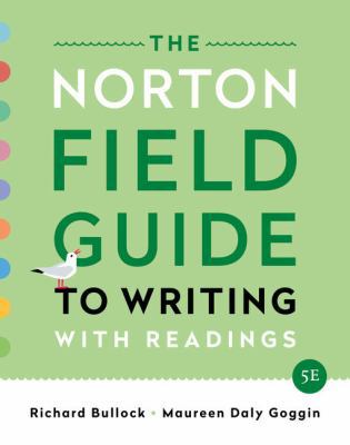 The Norton Field Guide to Writing: With Readings 0393655784 Book Cover