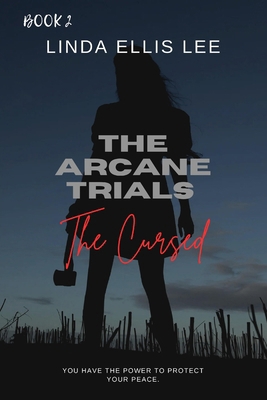 The Arcane Trials: The Cursed B0F6V9V9CG Book Cover