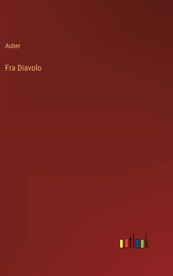 Fra Diavolo 3368139371 Book Cover
