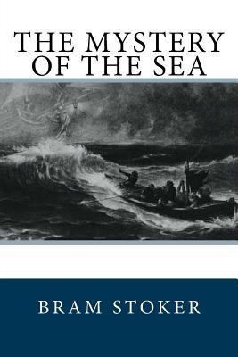The Mystery of the Sea 1546337830 Book Cover