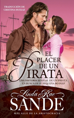 El placer de un pirata [Spanish] 1946271454 Book Cover