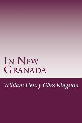 In New Granada 1497521319 Book Cover