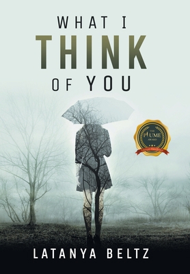 What I Think of You B0BJL9KFV3 Book Cover