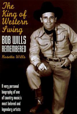 The King of Western Swing: Bob Wills Remembered 0823077446 Book Cover