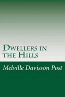 Dwellers in the Hills 1512059366 Book Cover