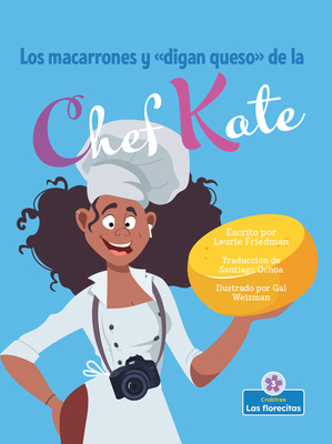 Los Macarrones Y de la Chef Kate (Chef Kate's M... [Spanish] 1039649858 Book Cover