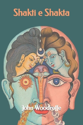 Shakti e Shakta [Italian] B08YQQWP5D Book Cover