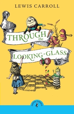 Through the Looking Glass and What Alice Found ... 0241736447 Book Cover
