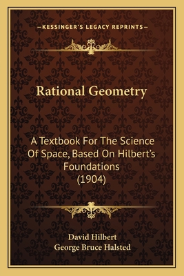 Rational Geometry: A Textbook For The Science O... 1164910655 Book Cover