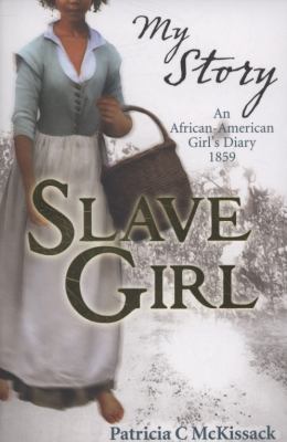 Slave Girl. Patricia C. McKissack B0092FKABS Book Cover