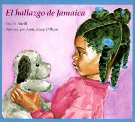 El Hallazgo de Jamaica = Jamaica's Find [Spanish] 188050782X Book Cover