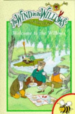 The Wind in the Willows Collection: Welcome to ... 1855915529 Book Cover