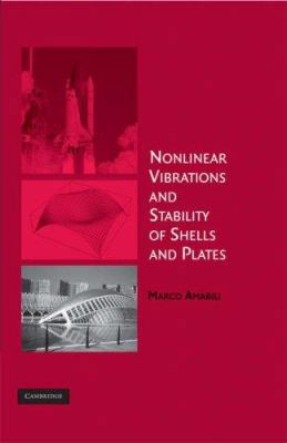 Nonlinear Vibrations and Stability of Shells an... 0521883296 Book Cover