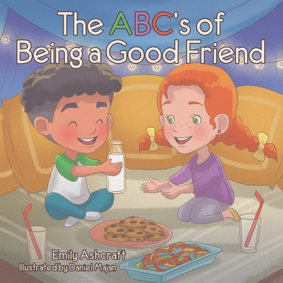 The Abc's Of Being A Good Friend 166426499X Book Cover