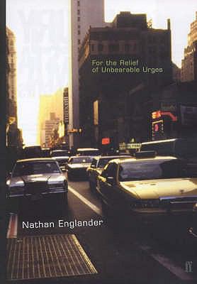 For the Relief of Unbearable Urges 0571201318 Book Cover