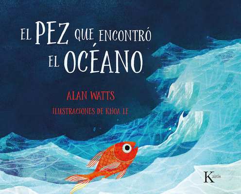 El Pez Que Encontró El Océano [Spanish] 849988847X Book Cover