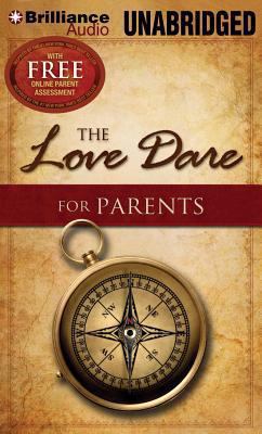 The Love Dare for Parents 1480522988 Book Cover