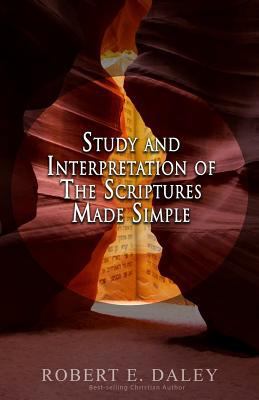 Study and Interpretation of The Scriptures Made... 1540854728 Book Cover