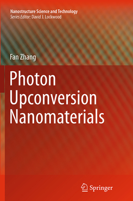 Photon Upconversion Nanomaterials 3662525240 Book Cover