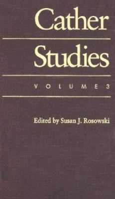 Cather Studies, Volume 3 0803239203 Book Cover