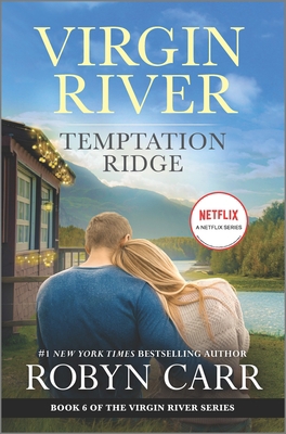 Temptation Ridge: A Virgin River Novel 0778333329 Book Cover