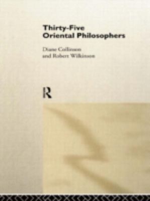 Thirty-Five Oriental Philosophers 0415025966 Book Cover