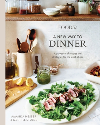 Food52 a New Way to Dinner: A Playbook of Recip... 0399578005 Book Cover