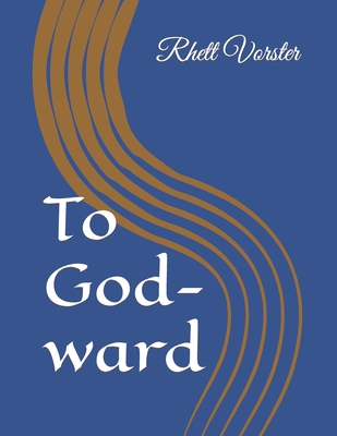 To God-ward Book Cover
